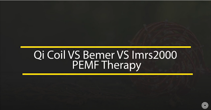 尋找獨特的 PEMF 療法？您會選擇哪一個，Qi Coil 或 Bemer Therapy 出售！