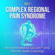 Load image into Gallery viewer, Complex Regional Pain Syndrome - Rife+ Frequency Protocols