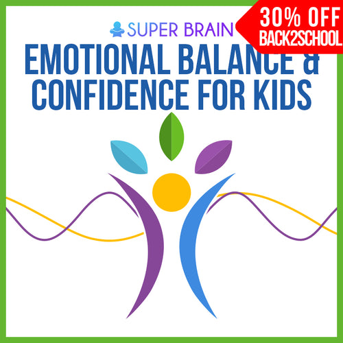 Emotional Balance & Confidence for Kids