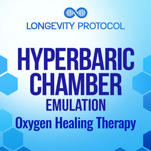 Load image into Gallery viewer, Hyperbaric Chamber Emulation: Oxygen Healing Therapy