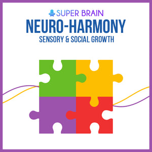 NeuroHarmony – Sensory & Social Growth