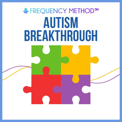 Autism Breakthrough: Calm And Balance Frequency