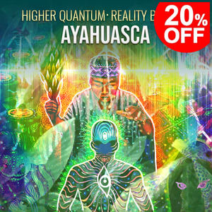 Ayahuasca Frequencies For Spiritual Awakening & Transformation. Higher Quantum