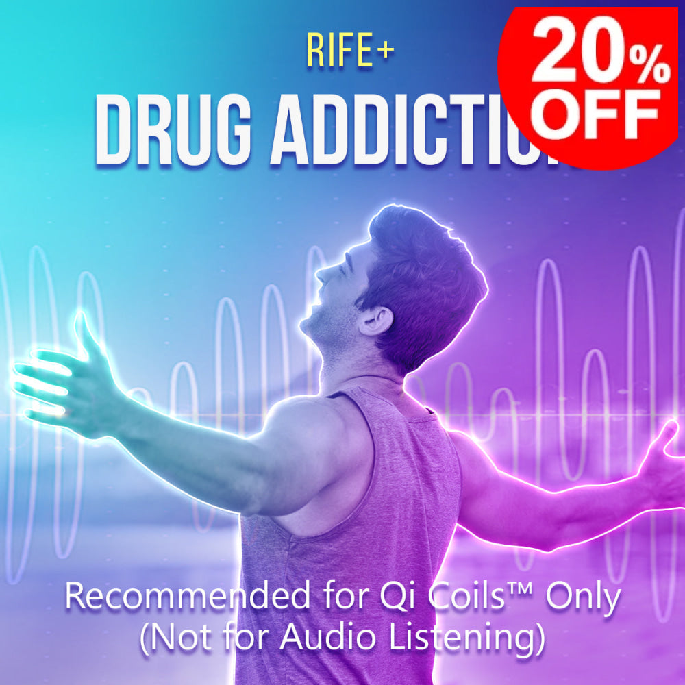 Drug Addiction - Rife + Frequency Protocols Frequency