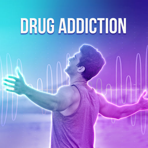 Drug Addiction - Rife+ Frequency Protocols