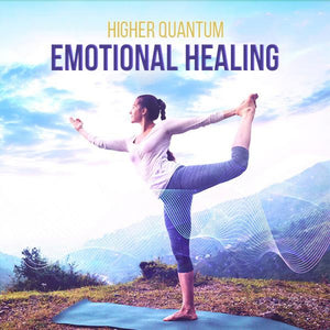 Emotional Healing: Calm Balance Anxiety Trauma And Addictions Higher Quantum Frequencies