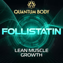 Load image into Gallery viewer, Follistatin – Lean Muscle Growth FREQUENCY