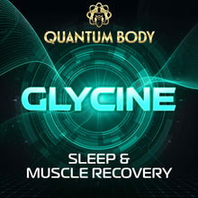 Load image into Gallery viewer, Glycine – Sleep &amp; Muscle Recovery FREQUENCY