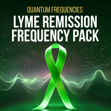 Bild in Galerie-Viewer laden, Lyme Remission Frequency Pack Higher Quantum Frequencies