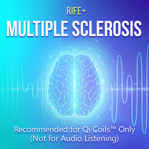 Multiple Sclerosis - Rife+ Frequency Protocols - Qi Life Store 