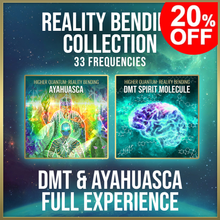 Load image into Gallery viewer, Reality Bending Collection - Dmt &amp; Ayahuasca Higher Quantum Frequencies