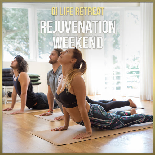 Qi Life Retreat — Rejuvenation Weekend