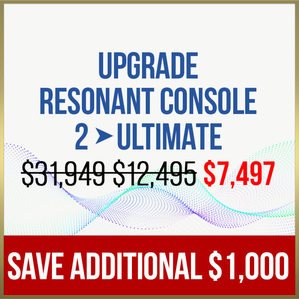 Resonant Console Ultimate Upgrade (from Resonant Console 2) Resonant Console