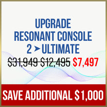 Load image into Gallery viewer, Resonant Console Ultimate Upgrade (from Resonant Console 2)