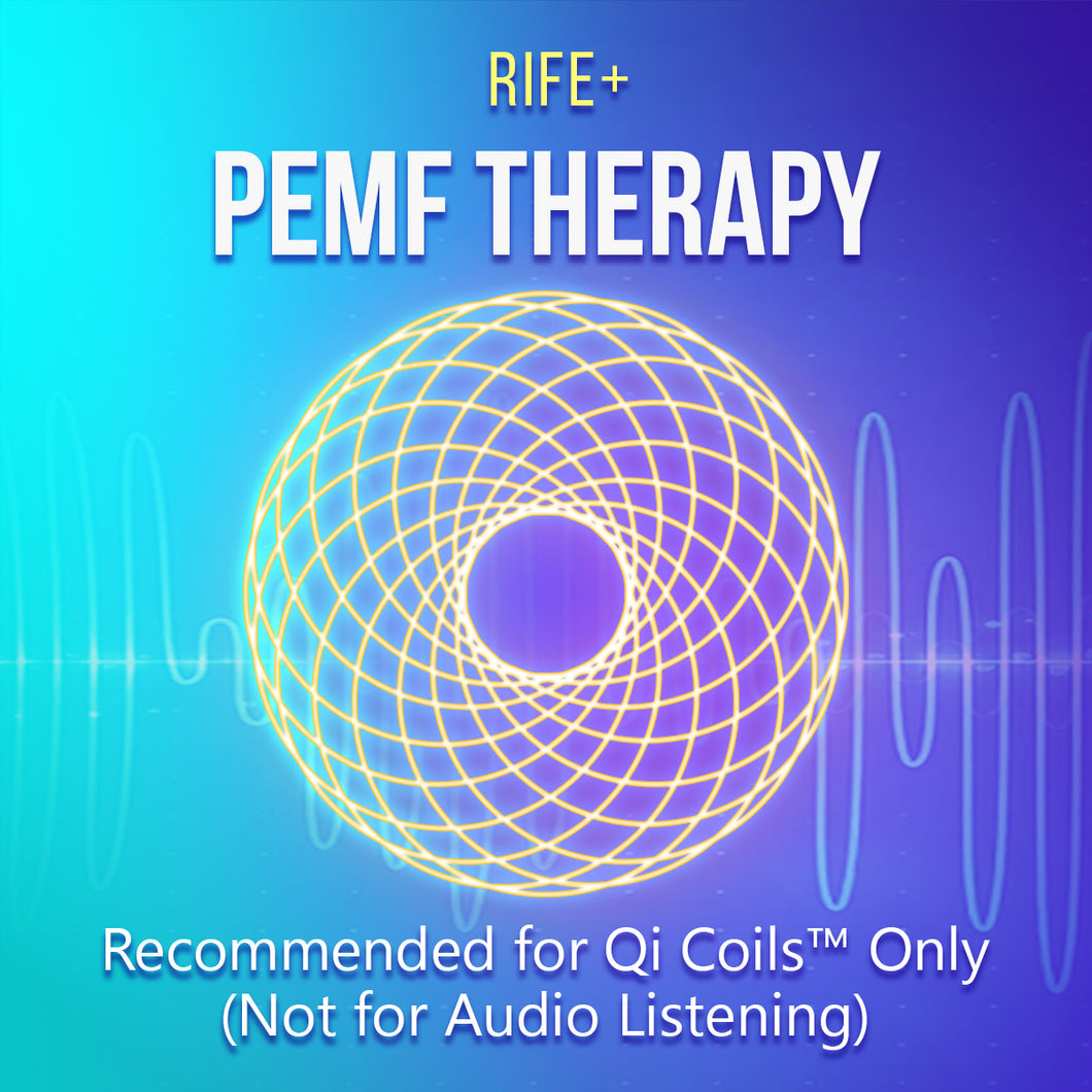 PEMF Therapy - Rife+ Frequency Protocols