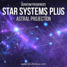 Mag-load ng larawan sa viewer ng Gallery, Star Systems Plus (Astral Projection) Quantum Frequencies