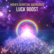 Chargez l&#39;image dans la visionneuse de la galerie, Luck Boost Free |  Higher Quantum Frequencies