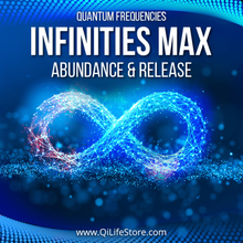 Chargez l&#39;image dans la visionneuse de la galerie, (Tier 2) Infinities MAX Series: Abundant Life, Luck &amp; Fortune - Qi Life Store 