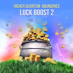 Abundance - Luck & Fortune Collection Higher Quantum Frequencies