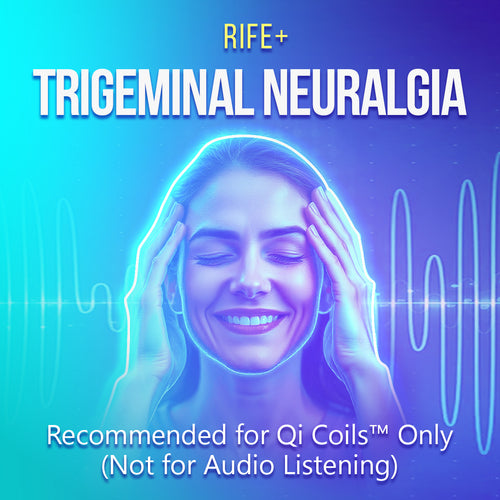 Trigeminal Neuralgia - Rife+ Frequency Protocols