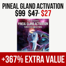 Load image into Gallery viewer, Pineal Gland 3rd Eye Activation Frequency +367% Extra Value